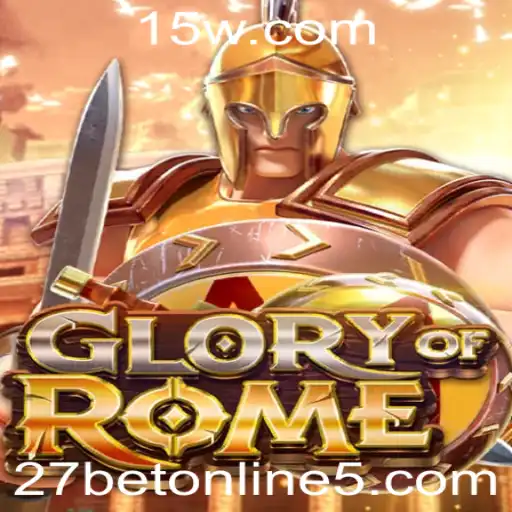 GloryofRome: O Jogo de Estratégia Que Está Dominando o 27bet Online
